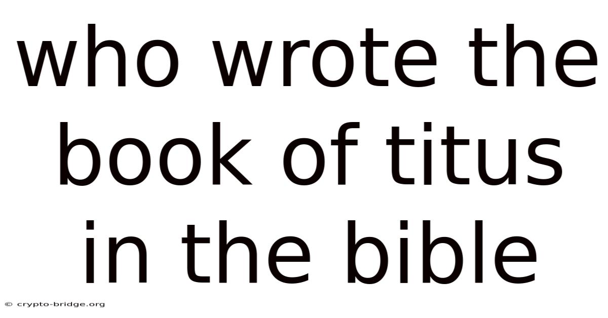 Who Wrote The Book Of Titus In The Bible