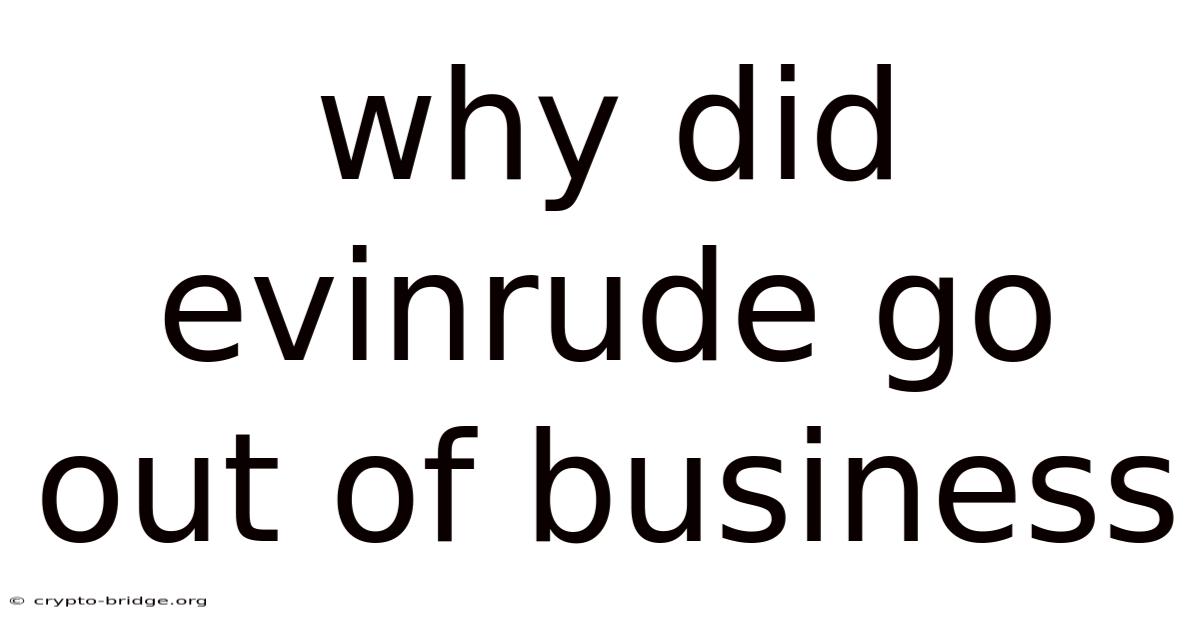 Why Did Evinrude Go Out Of Business