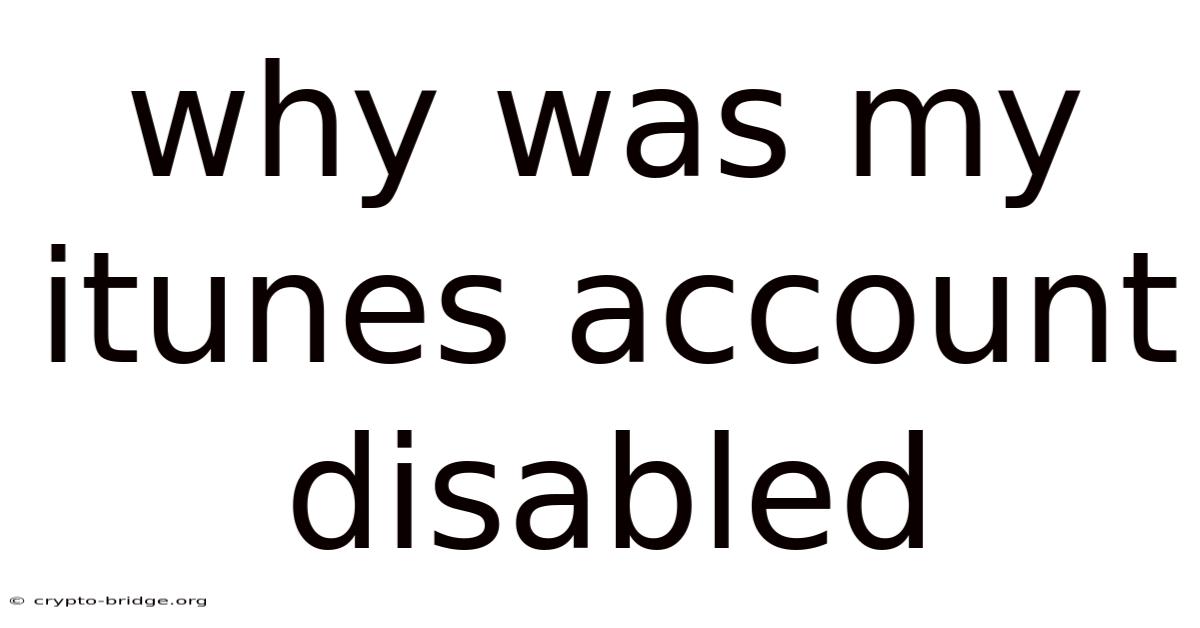 Why Was My Itunes Account Disabled